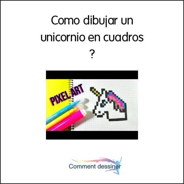 Como dibujar un unicornio en cuadros